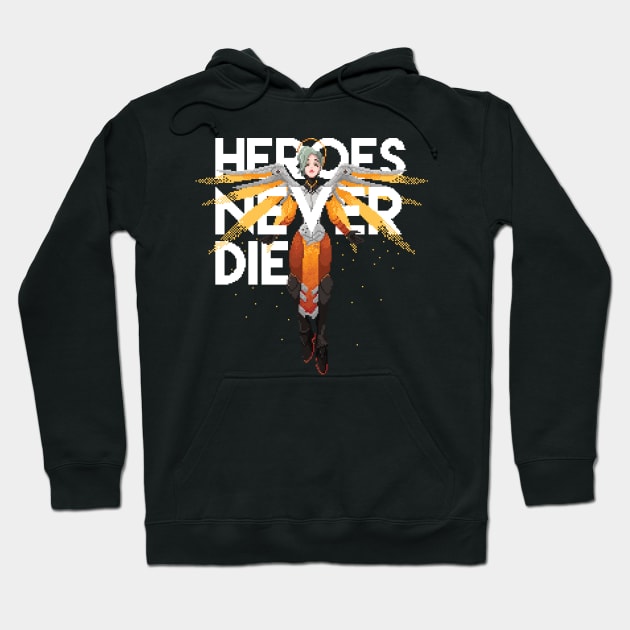 Heroes Never Die Hoodie by The_Other_User